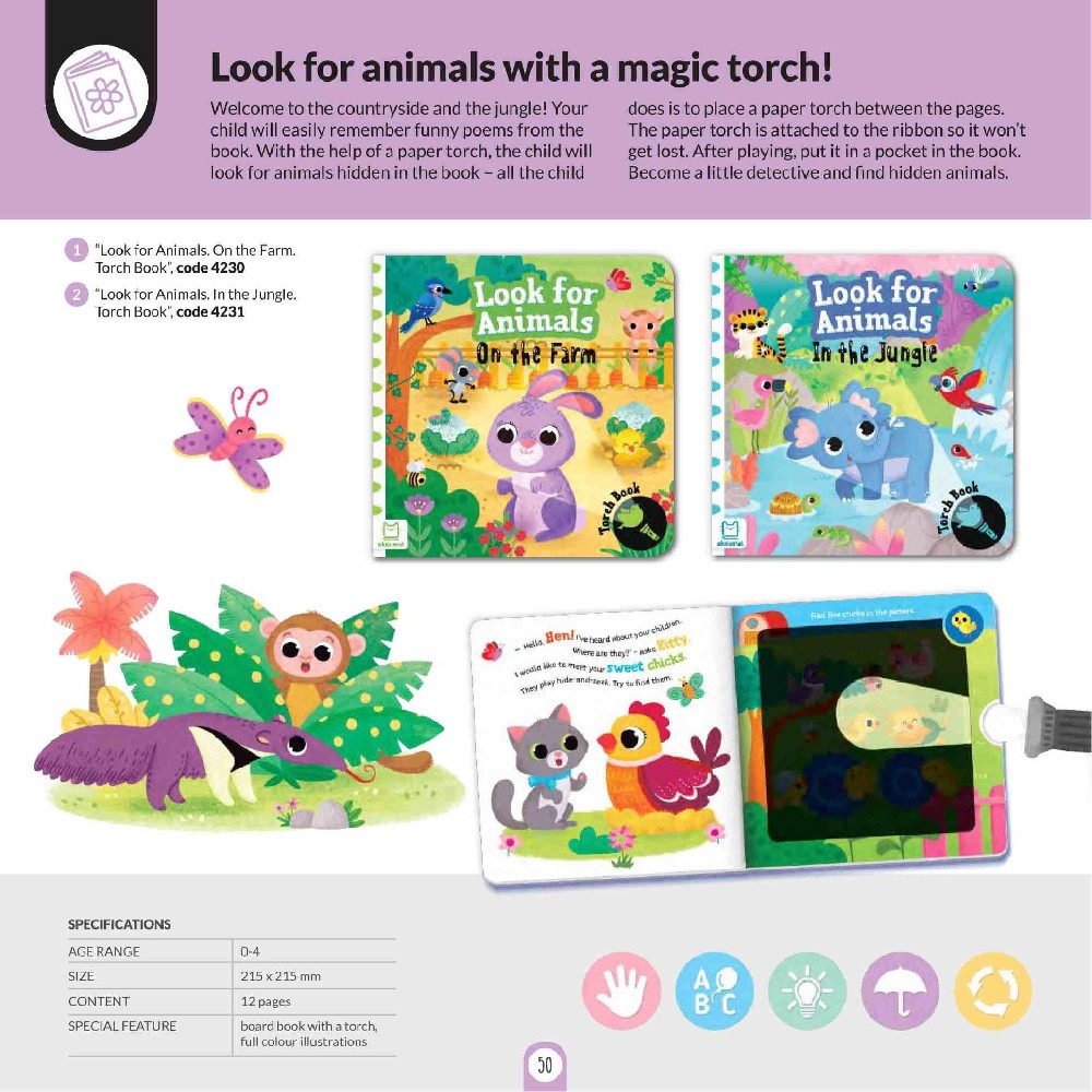 Look for animals with a magic torch